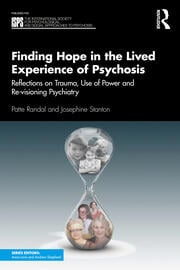 Finding Hope in the Lived Experience of Psychosis