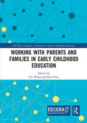 Working with Parents and Families in Early Childhood Education