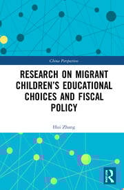 Research on Migrant Children’s Educational Choices and Fiscal Policy