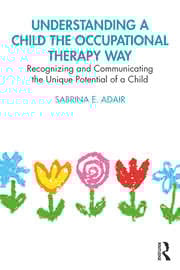Understanding a Child the Occupational Therapy Way