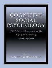 Cognitive Social Psychology