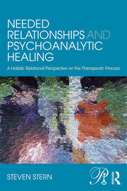 Needed Relationships and Psychoanalytic Healing