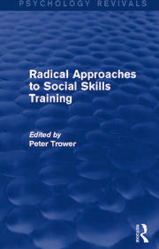 Radical Approaches to Social Skills Training