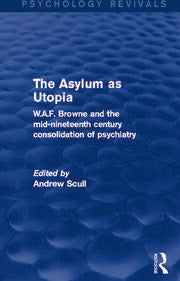 The Asylum as Utopia