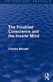 The Troubled Conscience and the Insane Mind