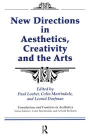New Directions in Aesthetics, Creativity and the Arts