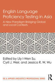 English Language Proficiency Testing in Asia