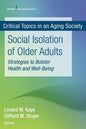 Social Isolation of Older Adults 2/e