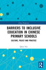 Barriers to Inclusive Education in Chinese Primary Schools – Brainary Books
