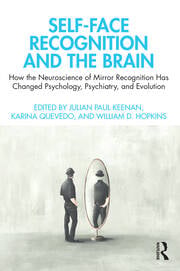 Self-Face Recognition and the Brain