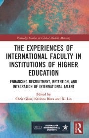 The Experiences of International Faculty in Institutions of Higher Education