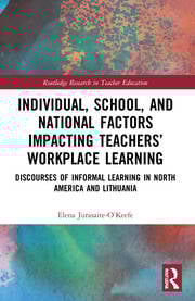 Individual, School, and National Factors Impacting Teachersâ€™ Workplace Learning
