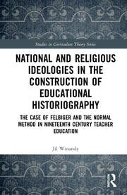 National and Religious Ideologies in the Construction of Educational Historiography