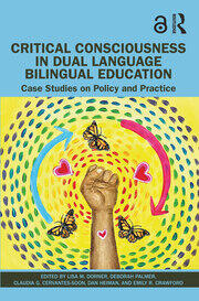 Critical Consciousness in Dual Language Bilingual Education