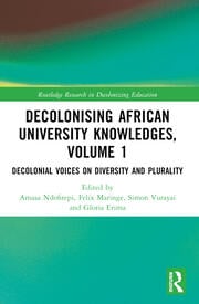 Decolonising African University Knowledges, Volume 1