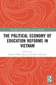 The Political Economy of Education Reforms in Vietnam