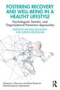 Fostering Recovery and Well-being in a Healthy Lifestyle