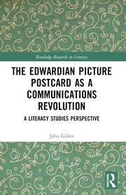 The Edwardian Picture Postcard as a Communications Revolution