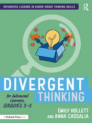Divergent Thinking for Advanced Learners, Grades 3â€“5