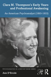 Clara M. Thompsonâ€™s Early Years and Professional Awakening