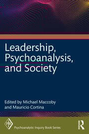 Leadership, Psychoanalysis, and Society