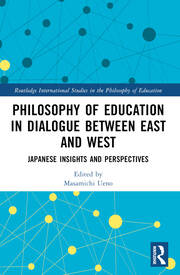 Philosophy of Education in Dialogue between East and West