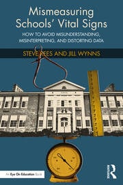 Mismeasuring Schoolsâ€™ Vital Signs