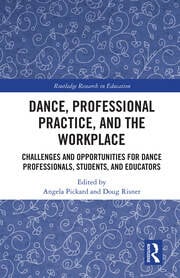 Dance, Professional Practice, and the Workplace
