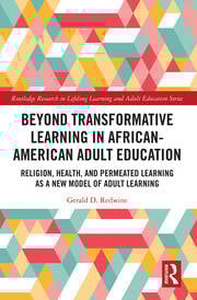 Beyond Transformative Learning in African-American Adult Education
