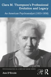 Clara M. Thompsonâ€™s Professional Evolution and Legacy