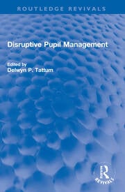 Disruptive Pupil Management