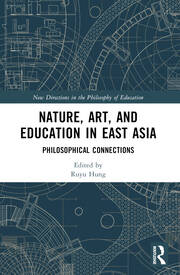 Nature, Art, and Education in East Asia