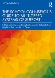 The School Counselorâ€™s Guide to Multi-Tiered Systems of Support