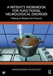 A Patientâ€™s Workbook for Functional Neurological Disorder