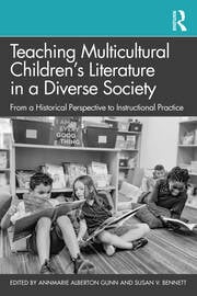 Teaching Multicultural Childrenâ€™s Literature in a Diverse Society