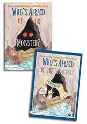 Whoâ€™s Afraid of the Monster? A Storybook and Guidebook for Managing Big Feelings and Hidden Fears