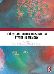 DÃ©jÃ  vu and Other Dissociative States in Memory