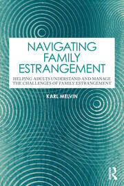 Navigating Family Estrangement