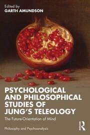 Psychological and Philosophical Studies of Jungâ€™s Teleology
