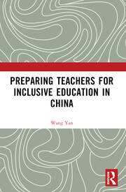 Preparing Teachers for Inclusive Education in China