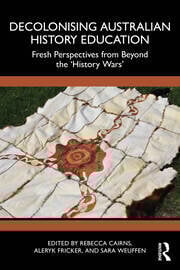 Decolonising Australian History Education