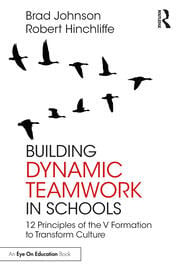 Building Dynamic Teamwork in Schools