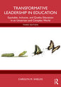 Transformative Leadership in Education