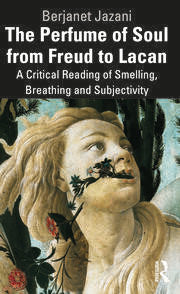 The Perfume of Soul from Freud to Lacan