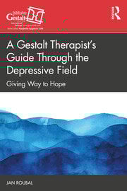 A Gestalt Therapist’s Guide Through the Depressive Field