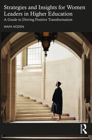 Strategies and Insights for Women Leaders in Higher Education