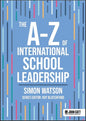 The A-Z of International School Leadership