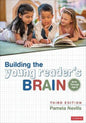 Building the Young Reader's Brain, Birth Through Age 8 3/e