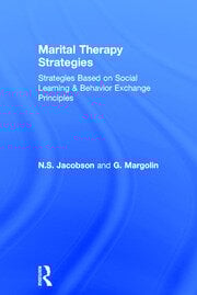 Marital Therapy Strategies Based On Social Learning & Behavior Exchange Principles