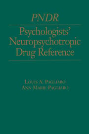 Psychologist's Neuropsychotropic Desk Reference